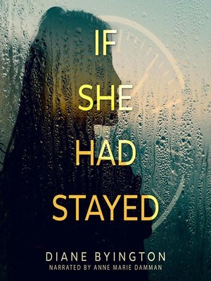 cover image of If She Had Stayed